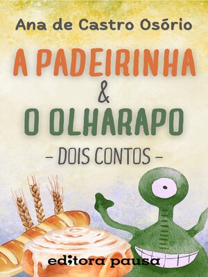 cover image of A padeirinha e O olharapo – dois contos